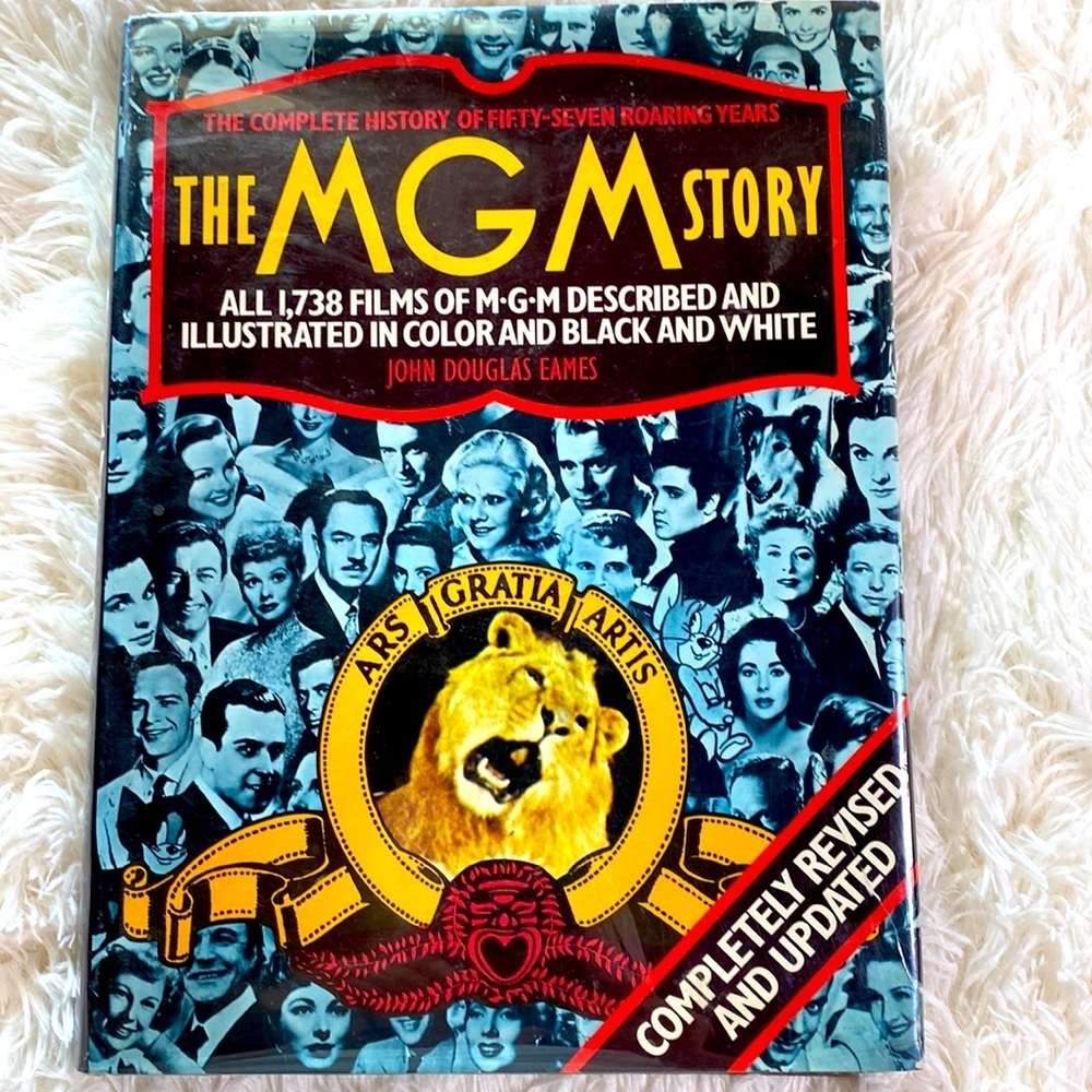 THE MGM STORY The Complete History of 57 Roaring Years John Douglas Eame…